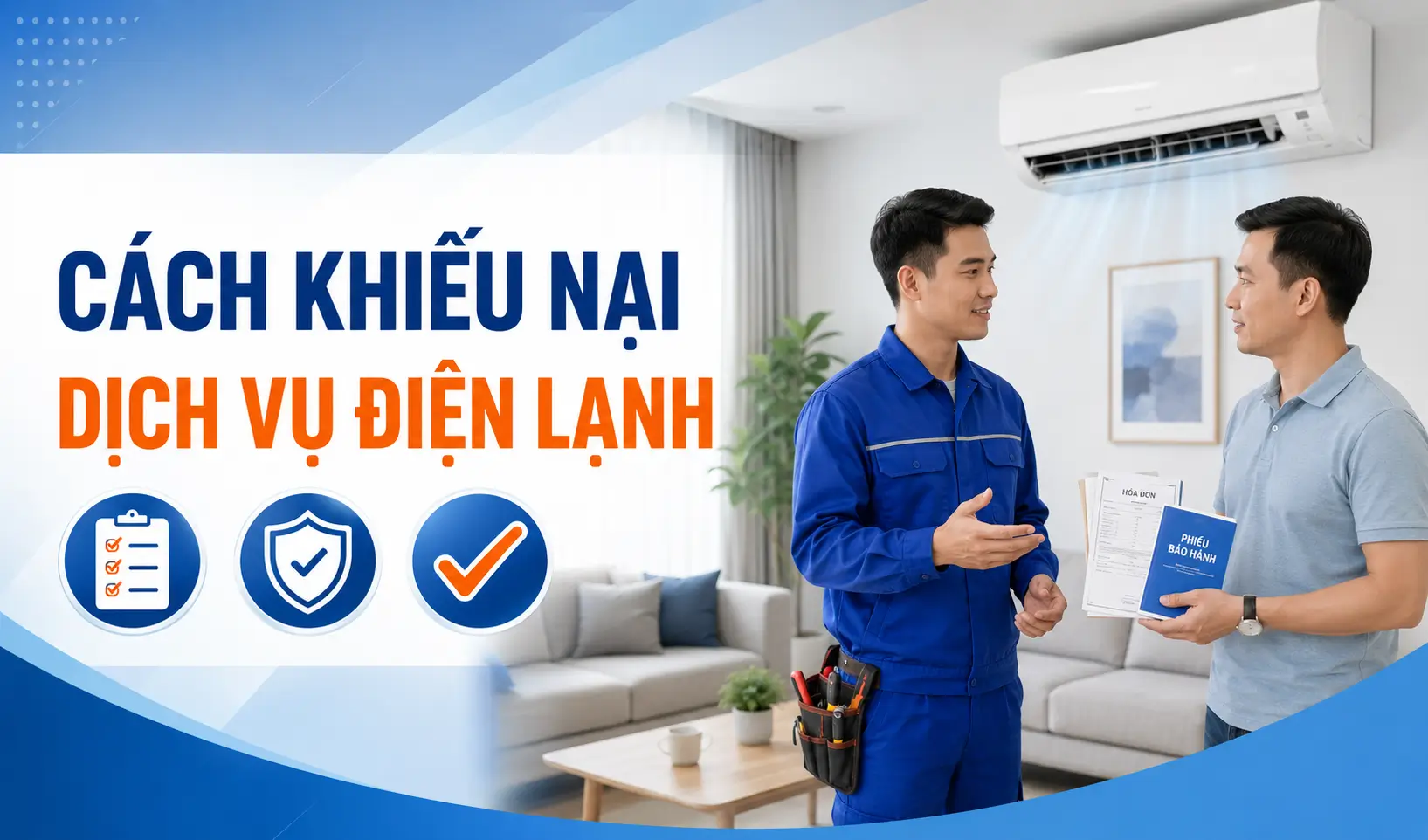 Cách khiếu nại dịch vụ điện lạnh: hồ sơ, quy trình