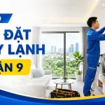 Top 10 đơn vị lắp đặt máy lạnh Quận 9 đáng tham khảo